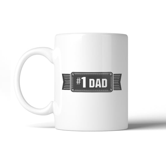 #1 Dad Ceramic Coffee Mug